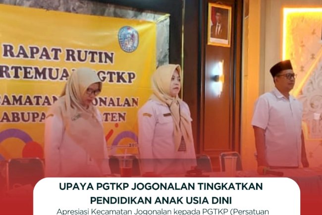 PGTKP Jogonalan Terus Tingkatkan Mutu Pendidikan Anak Usia Dini