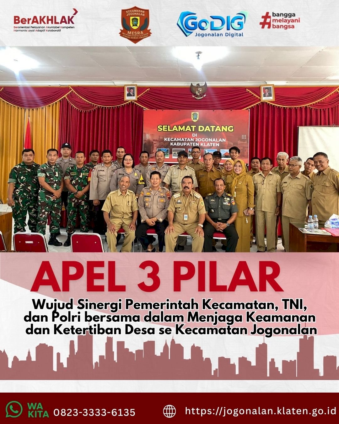 "APEL 3 PILAR" Wujud Sinergi Pemerintah Kecamatan, TNI,  dan Polri bersama dalam Menjaga Keamanan  dan Ketertiban Desa se Kecamatan Jogonalan